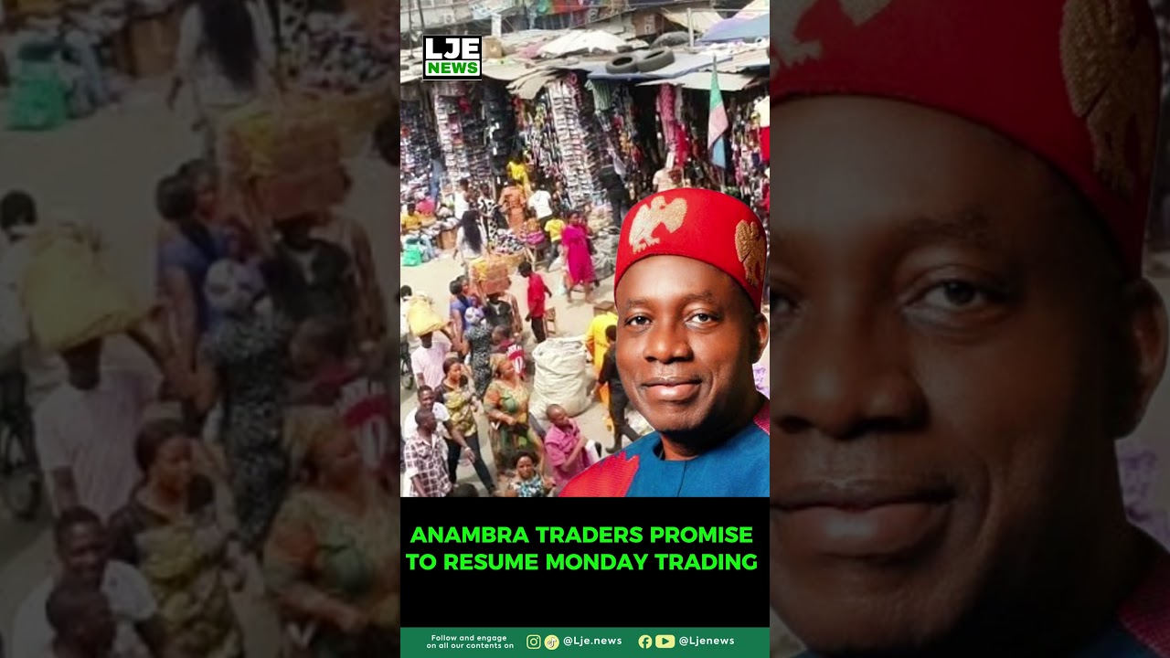 Anambra Traders Promise to Resume Monday Trading Activities