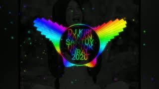 DJ kanan kiri santuy tik tok viral 2020 (DJOPUS)