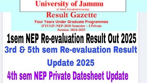 1sem NEP Re-evaluation Result Out 2025 | 3rd,5th NEP revl result | New Update of Jammu University |