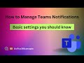 Manage Teams channel notifications, Archive Teams channel, Delete Teams channel, Restore channel