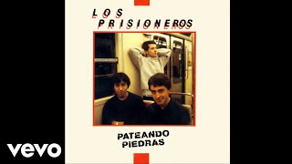 Los Prisioneros - Una Mujer Que No Llame La Atención (Audio)