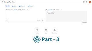 How to make Google Translate Clone - ReactJS with React Hooks (in Hindi) P-3