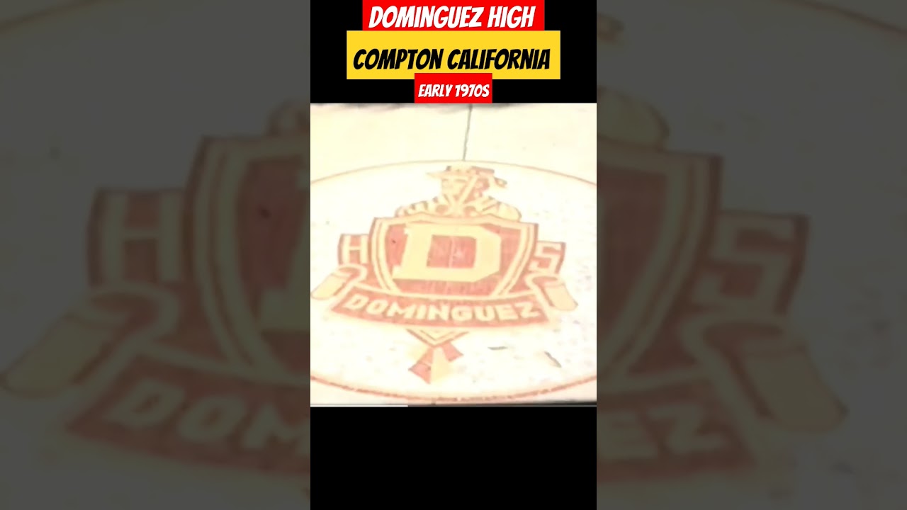Dominguez High School Compton California  