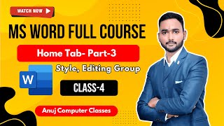 MS Word Class 4 in Hindi | Home Tab Styles & Editing Group | MS Word Full Course Day-4