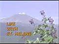 Life with st helens  kspspbs 1980