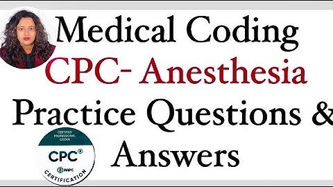 CPC ANESTHESIA PRACTICE PAPER- 0 series|| Medical Coding || CPC Repeated questions || CPC