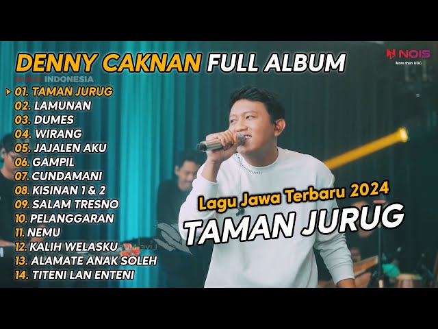 DENNY CAKNAN FULL ALBUM TERBARU 2024 TAMAN JURUG | LAGU JAWA TERBARU 2024 class=