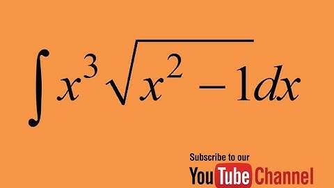How to integrate x^3/sqrt(x^2-1), integration by substitution, indefinite integral, Calculus