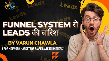HOW TO GENERATE LEADS | Lead Generation Network Marketing | Varun Chawla | Affiliate Lead Generation