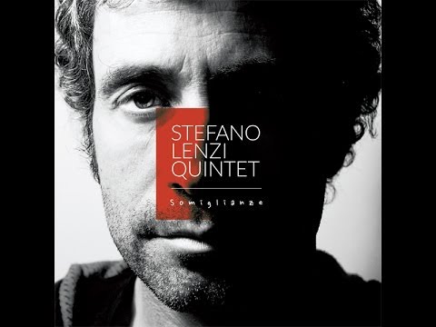 milk studios 855 n cahuenga blvd Stefano Lenzi Quintet - My Favourite Things (Somiglianze album teaser)