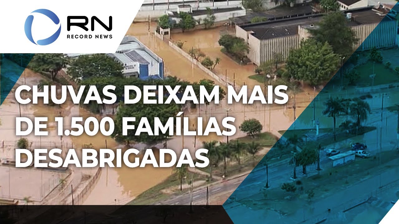 Chuvas em SP deixa vítimas e mais de 1.500 famílias desabrigadas