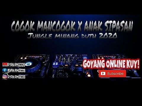 COGOK MANCOGOK X ANAK SIPASAN JUNGLE MINANG DUTH 2020