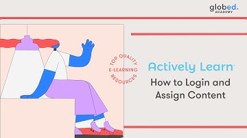 Actively Learn - How to Login and Assign Content