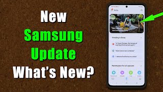 New Samsung Update for All Samsung Smartphones - BIXBY gets REDESIGNED + New Features