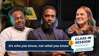 Class in Session S2: #EP1 It's who you know, not what you know