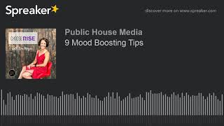 9 Mood Boosting Tips