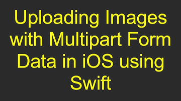 Uploading Images with Multipart Form Data in iOS using Swift