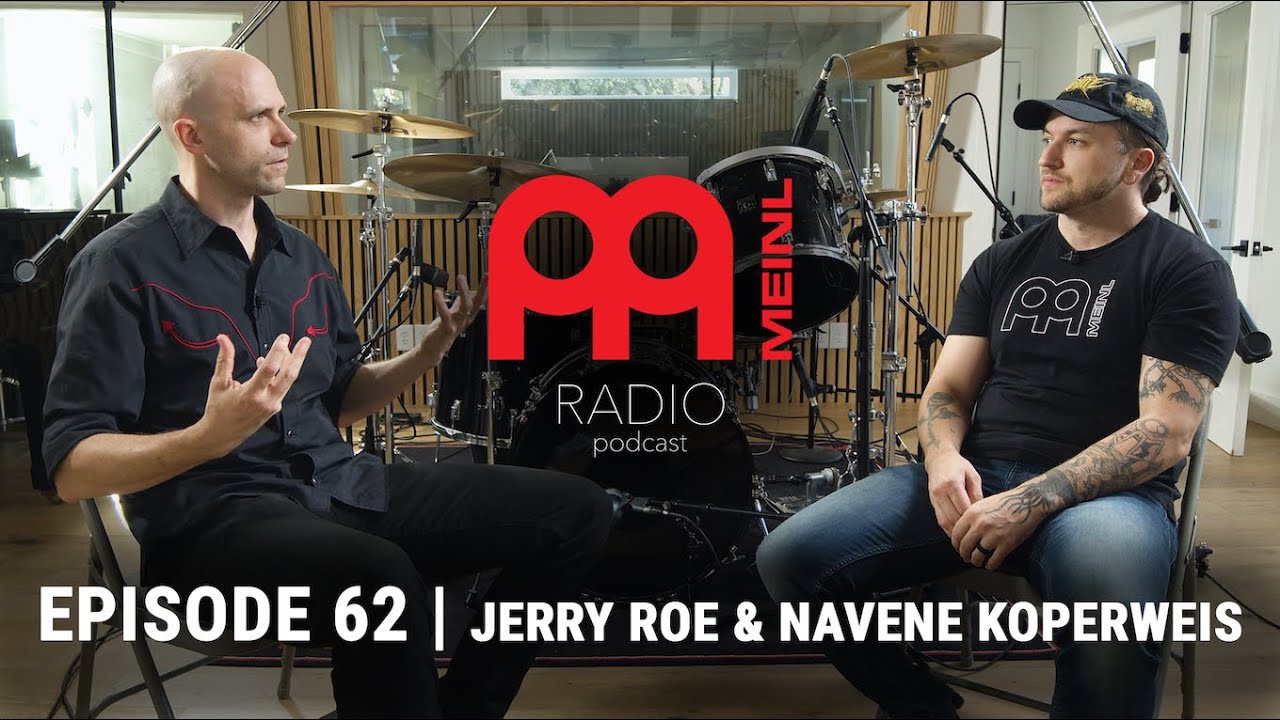 Meinl Radio Podcast - Ep. 62 - Jerry Roe & Navene Koperweis - YouTube