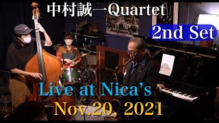 中村誠一カルテット Seiichi Nakamura Quartet, 2nd set /Jazz Live at Nica's/Nov.20, 2021