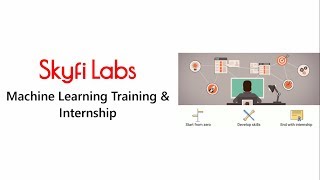 Machine Learning Training & Internship from Skyfi Labs