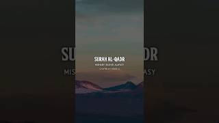 Surat Al-Qadr (The Power) | Mishary Rashid Alafasy | مشاري بن راشد العفاسي | سورة القدر