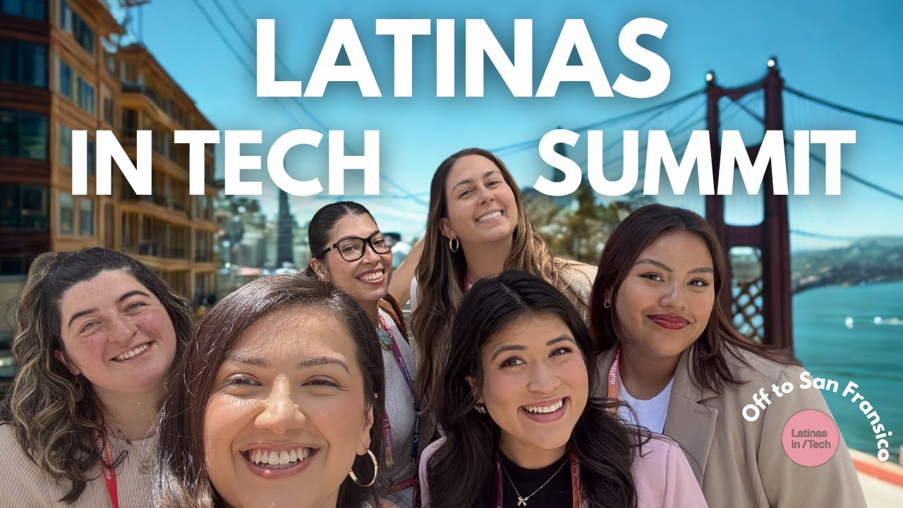 Latinas in Tech Summit 2025 Recap  💻✨