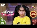 Patiala Babes - Ep 306 - Full Episode - 28th January, 2020