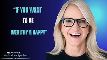 “If You Want to Be Wealthy & Happy”