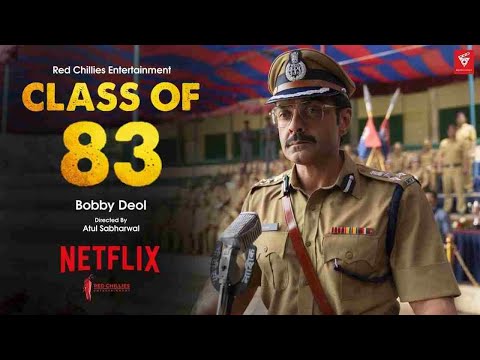 Class of 83 | Netflix Bobby Deol | New Hindi movie 2021 | Bollywood Movies 2021 Full movie