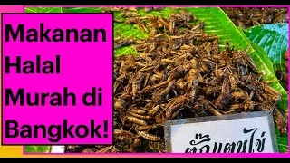 Makanan Halal, Sedap dan Murah di Bangkok! - Ramkhamhaeng Night Market