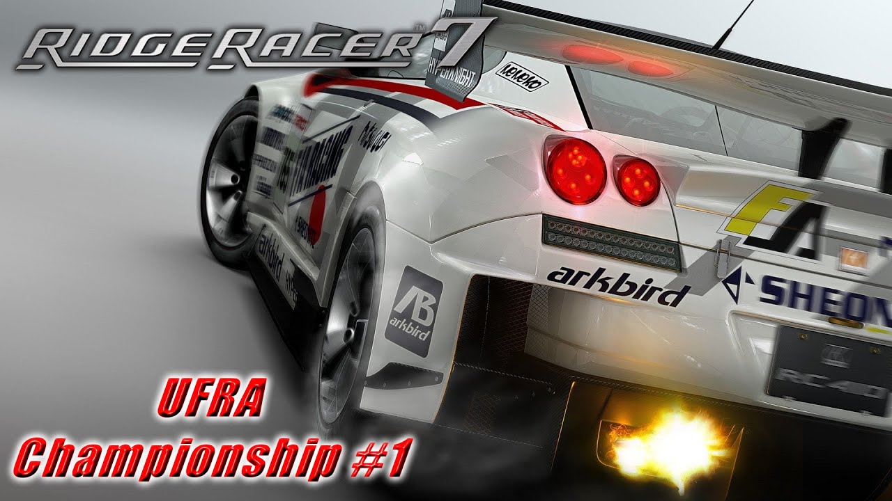 Ridge Racer 7 - UFRA Championship #1 - YouTube