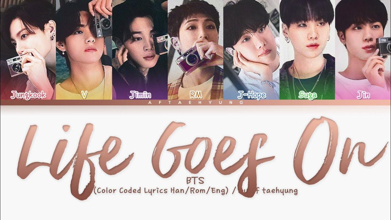 Life goes on agust d. Бтс color coded. bts lyrics. life goes on bts.