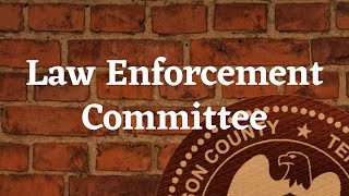 Wilson County Law Enforcement Committee - June 6, 2024
