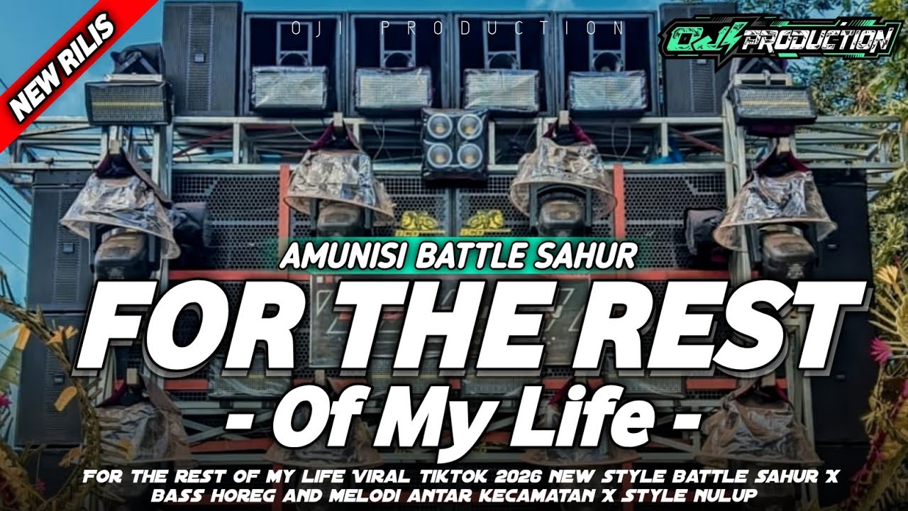 DJ FOR THE REST OF MY LIFE BATTLE NULUP BASS HOREG VIRAL SAHUR ON THE ROAD 