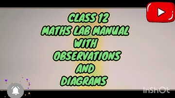 CLASS 12 MATHS PRACTICAL FILE | WITH OBSERVATIONS | ECO_TIME2020