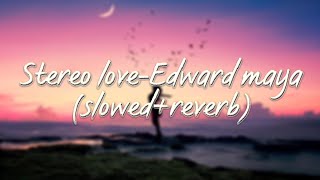 Stereo love - Edward maya (slowed+reverb+lyrics) Resimi