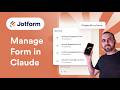 How to Manage Your Form in Claude App