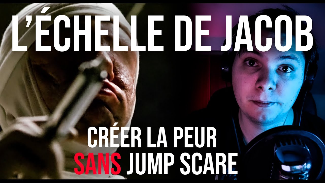 L'Echelle de Jacob Créer la peur SANS Jump Scare - YouTube
