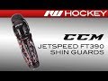 CCM JetSpeed FT390 Shin Guard Review