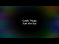 Juni Vari Lai - Oasis Thapa (Cover) (Soft Rock version) Mp3 Song