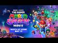 The Super Mario Galaxy Movie | Watch at Home May 19th