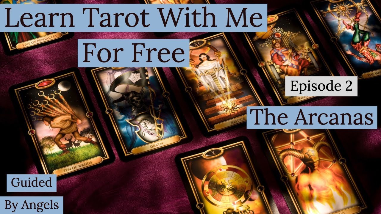 Learn Tarot With Me For Free ⭐ Episode 2 ⭐The Arcanas