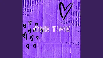 One Time