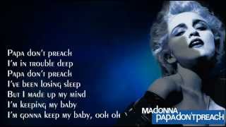 Madonna - Papa Don't Preach (with Lyrics on Screen) chords