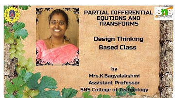 Design Thinking based Learning | Partial Differential Equations and Transforms |SNS Institutions