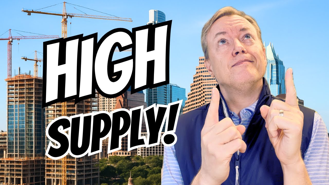 Austin Market Updates - How High Is Supply?