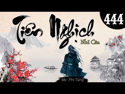 Video TIÊN NGHỊCH Tập 444 | Nhĩ Căn, Phi Tùng | Truyện Tiên... - youtube