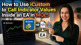 How to Use iCustom to Call Indicator Values Inside an EA in MQL5