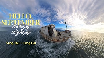 Chuyến câu jig cá Chéc cuối mùa gió Nam. Vũng Tàu 10/2024