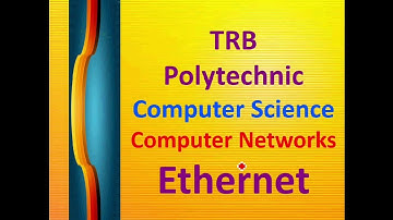 6. TRB Polytechnic Computer Science Computer Networks  Ethernet Implementation in Tamil|Ethernet Imp